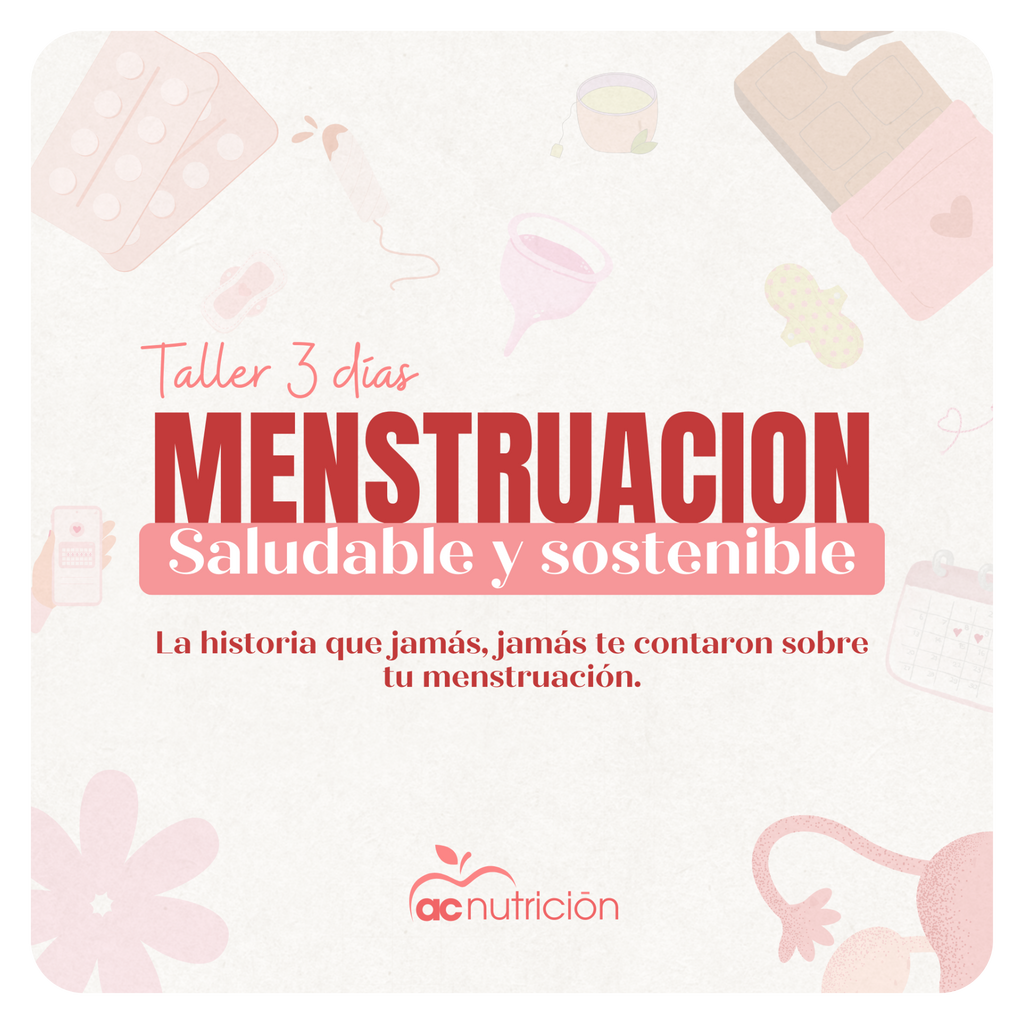 TALLER MENSTRUACIÓN SALUDABLE Y SOSTENIBLE (3 días)