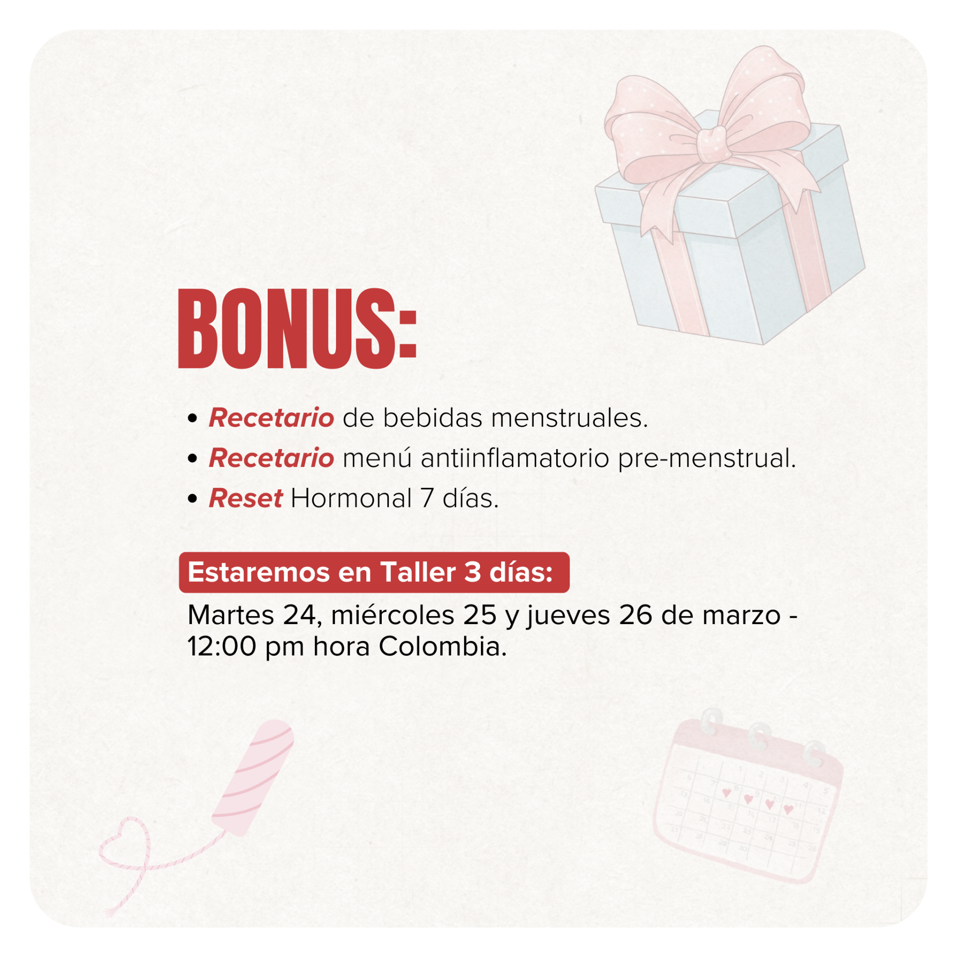 TALLER MENSTRUACIÓN SALUDABLE Y SOSTENIBLE (3 días)