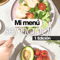 MI MENÚ SEMANAL 1er EDICIÓN (E-book)