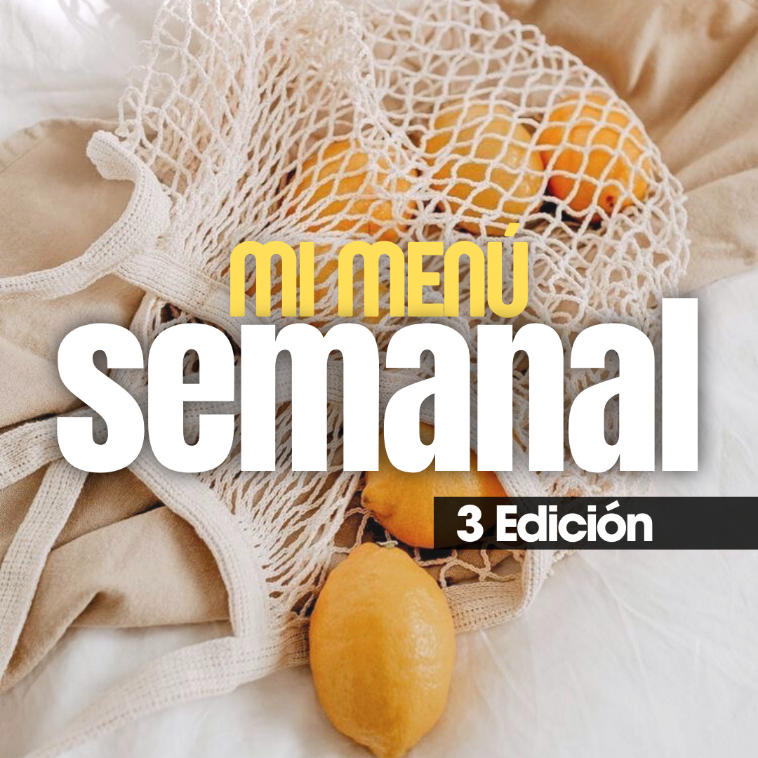 MI MENÚ SEMANAL 3er EDICIÓN (E-book)